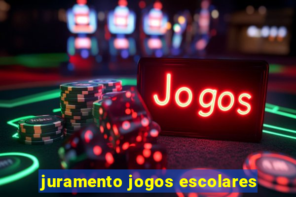 juramento jogos escolares